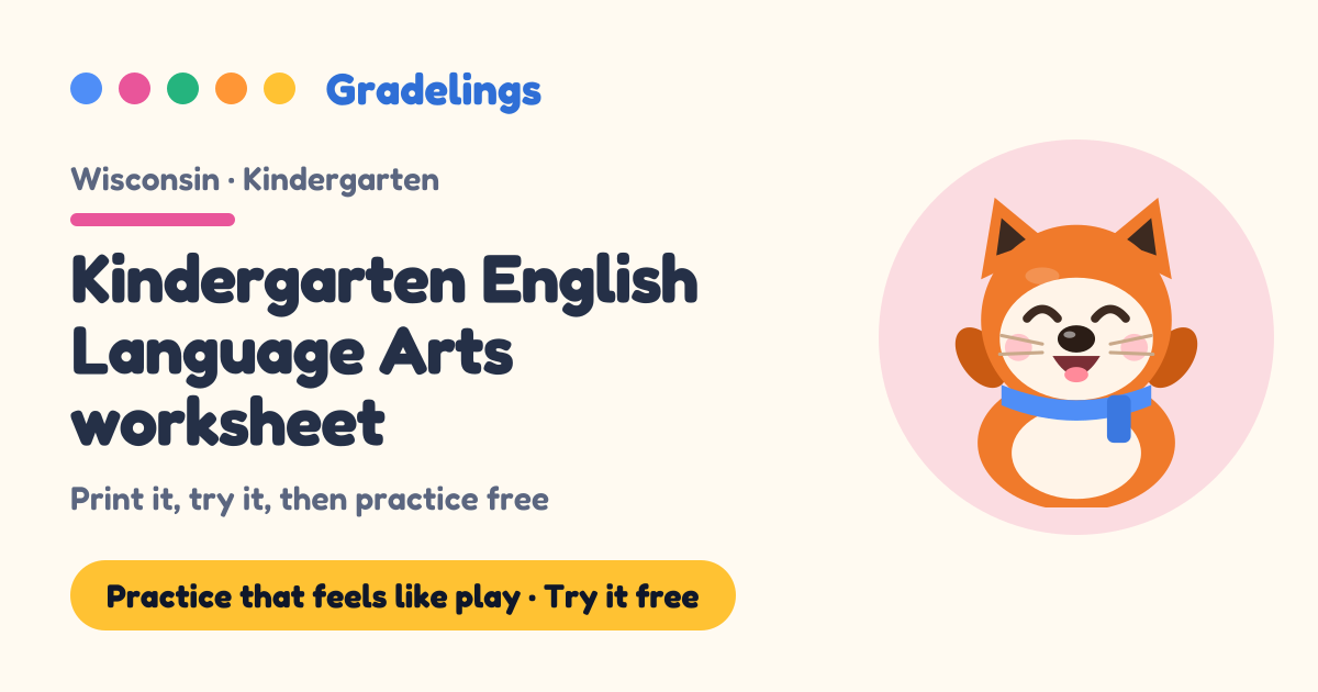 Kindergarten English Language Arts worksheet (Wisconsin) · Gradelings